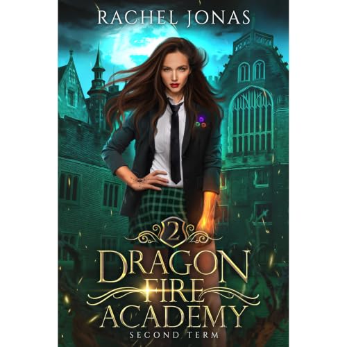 Cover of Dragon Fire Academy 2: Second Term