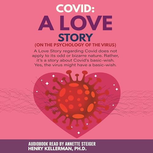 Cover of Covid: A Love Story