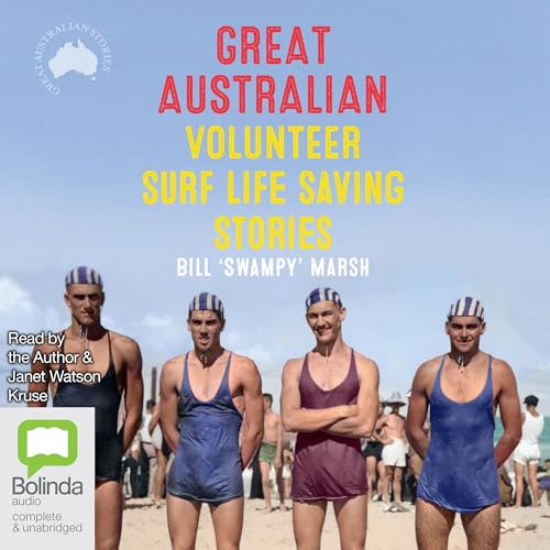 Cover of Great Australian Volunteer Surf Life Saving Stories