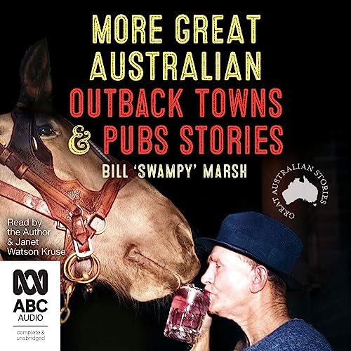 Cover of More Great Australian Outback Towns & Pubs Stories