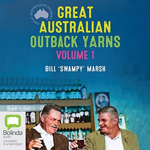 Cover of Great Australian Outback Yarns: Volume 1