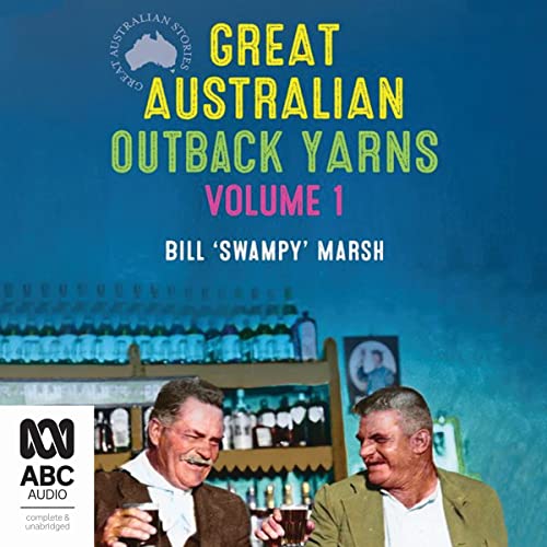 Cover of Great Australian Outback Yarns: Volume 1