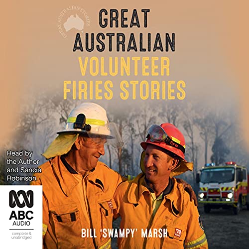 Cover of Great Australian Volunteer Firies Stories