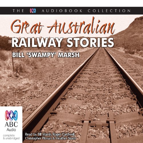 Cover of Great Australian Railway Stories