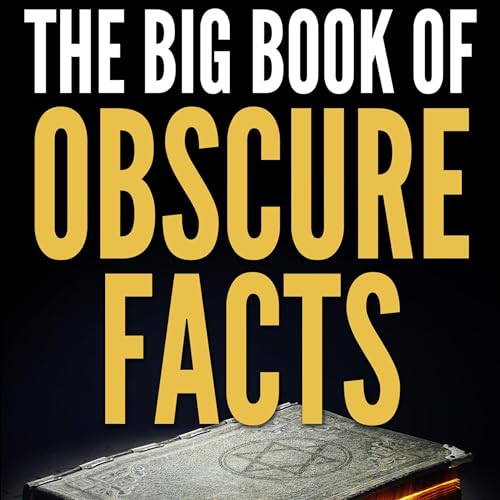 Cover of The Big Book of Obscure Facts