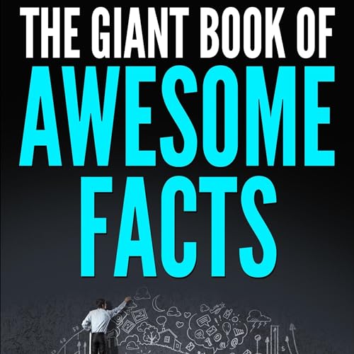 Cover of The Giant Book of Awesome Facts