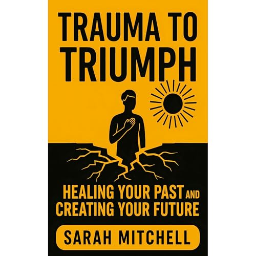 Cover of Trauma to Triumph