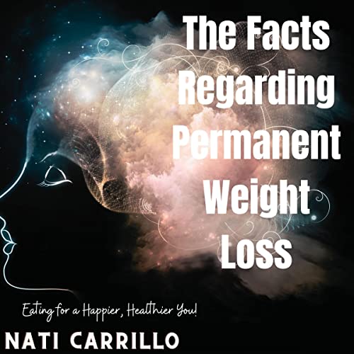 Cover of The Facts Regarding Permanent Weight Loss