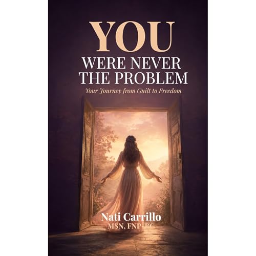Cover of YOU WERE NEVER THE PROBLEM