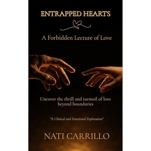 Cover of Entrapped Hearts A Forbidden Lecture of Love