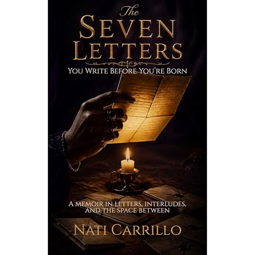 Cover of THE SEVEN LETTERS YOU WRITE BEFORE YOU'RE BORN
