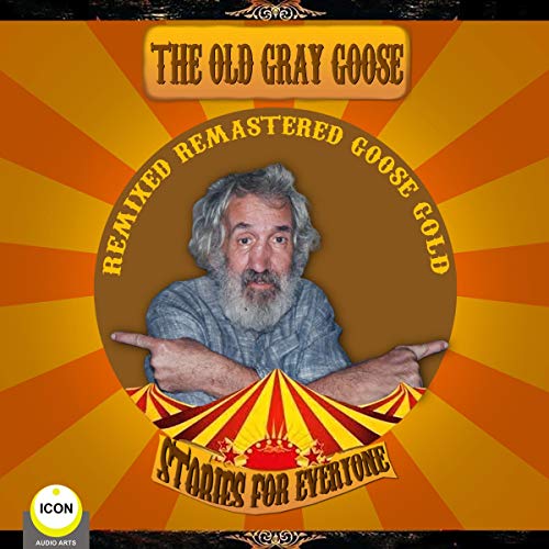 Cover of The Old Gray Goose