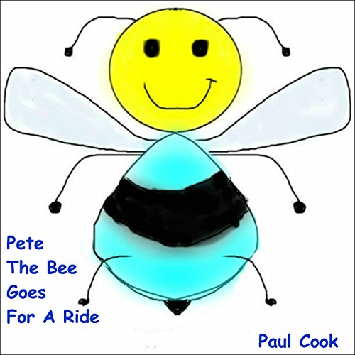 Cover of Pete the Bee Goes for a Ride