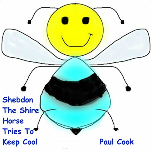 Cover of Shebdon the Shire Horse Tries to Keep Cool