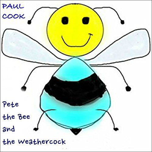 Cover of Pete the Bee and the Weathercock