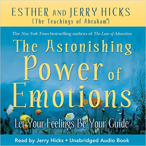 Cover of The Astonishing Power of Emotions
