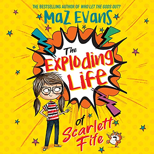 Cover of The Exploding Life of Scarlett Fife