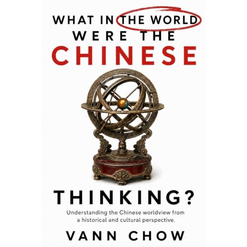 Cover of What In The World Were The Chinese Thinking?