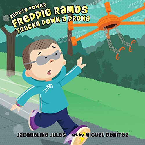 Cover of Freddie Ramos Tracks Down a Drone
