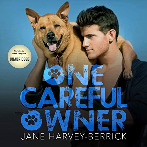 Cover of One Careful Owner: Love Me, Love My Dog