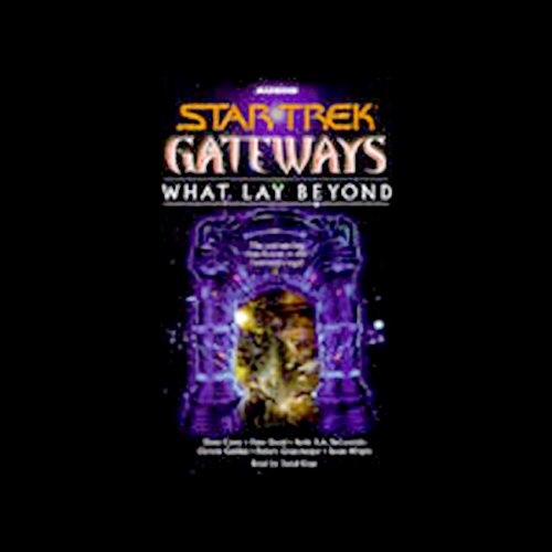 Cover of Gateways Book Seven: What Lay Beyond