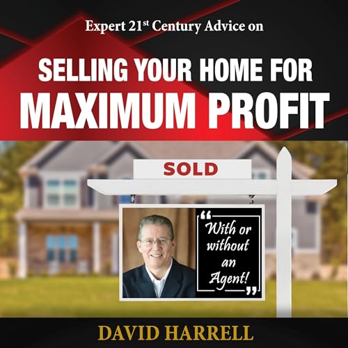 Cover of Selling Your Home for Maximum Profit