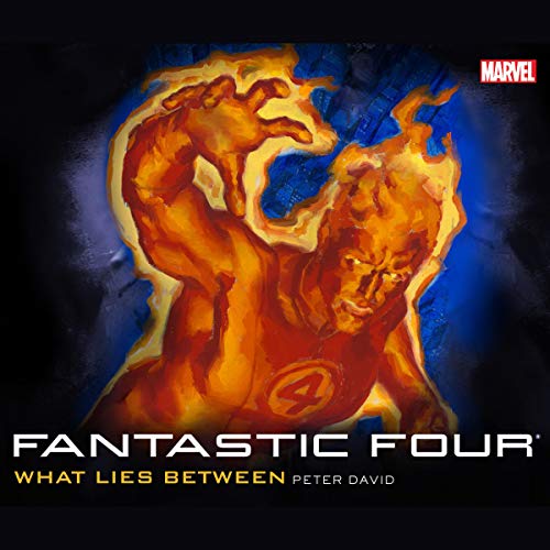 Cover of Fantastic Four: What Lies Between