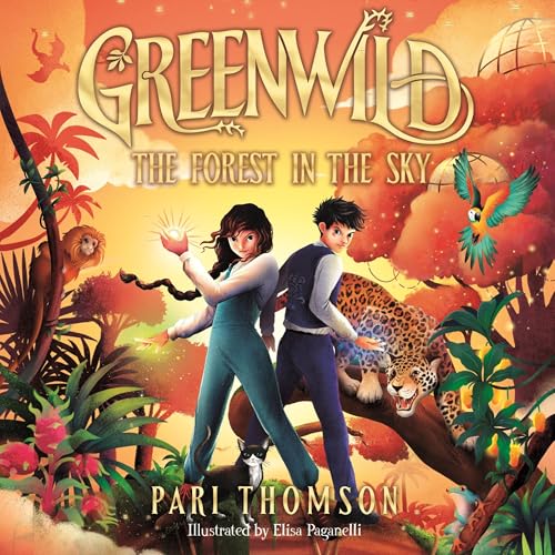 Cover of Greenwild: The Forest in the Sky