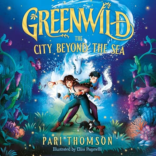 Cover of Greenwild: The City Beyond the Sea
