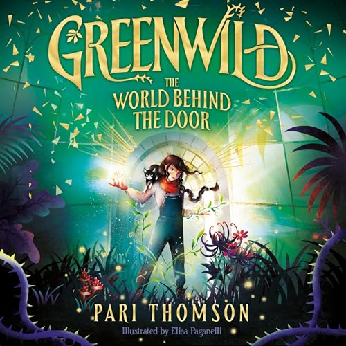 Cover of Greenwild: The World Behind the Door