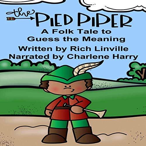 Cover of The Pied Piper a Folk Tale to Guess the Meaning