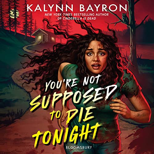 Cover of You're Not Supposed to Die Tonight