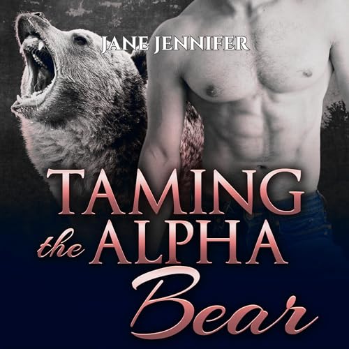 Cover of Taming The Alpha Bear Volume II: BBW Paranormal Romance