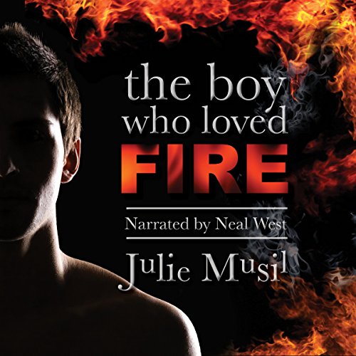 Cover of The Boy Who Loved Fire