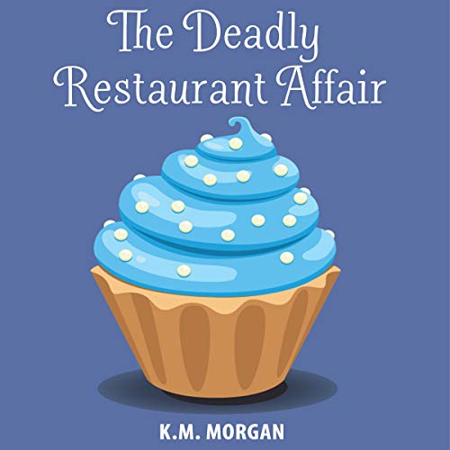 Cover of The Deadly Restaurant Affair