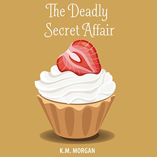 Cover of The Deadly Secret Affair