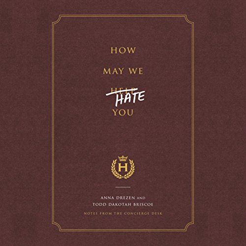 Cover of How May We Hate You?
