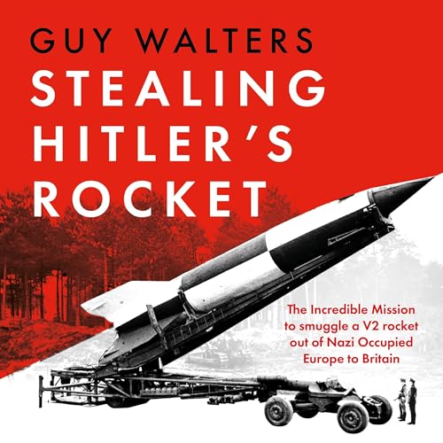Cover of Stealing Hitler's Rocket