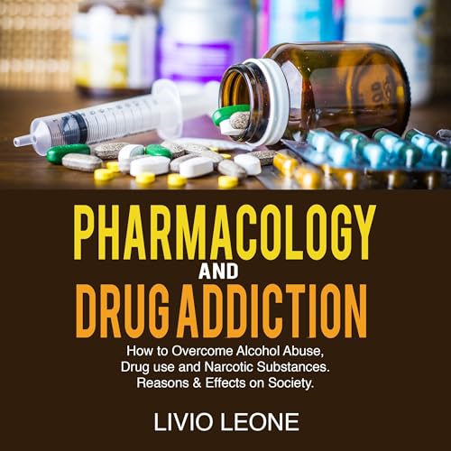 Cover of Pharmacology and Drug Addiction