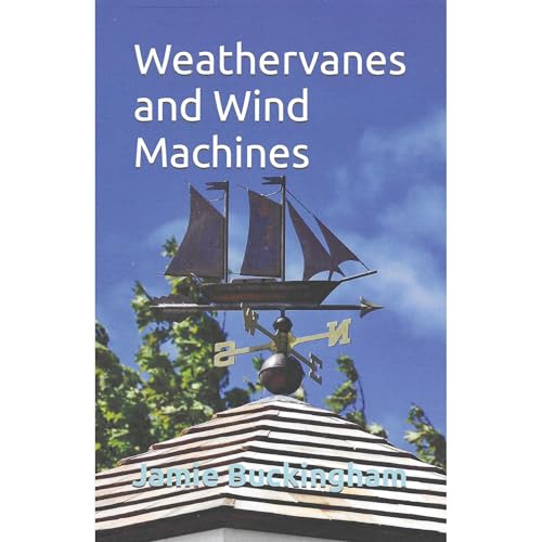 Cover of Weathervanes and Wind Machines