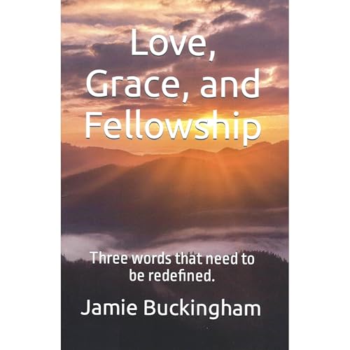 Cover of Love, Grace, and Fellowship