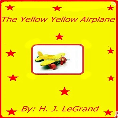 Cover of The Yellow Yellow Airplane