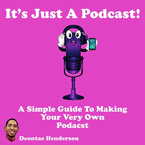 Cover of It's Just a Podcast!