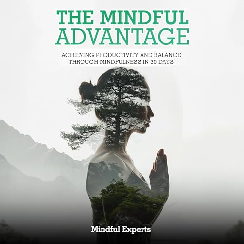 Cover of The Mindful Advantage