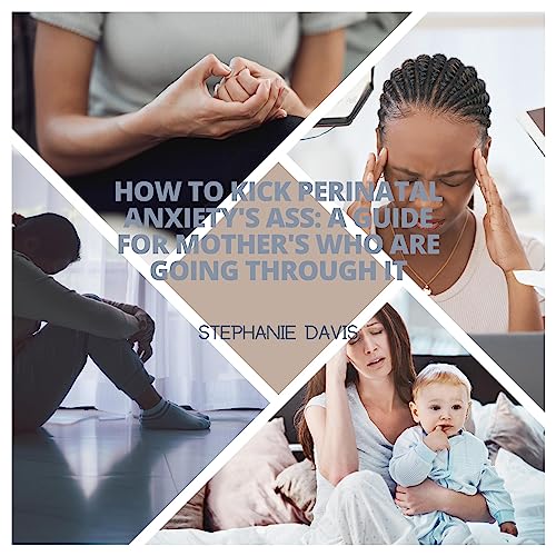 Cover of How to Kick Perinatal Anxiety's Ass