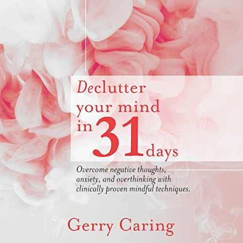 Cover of Declutter Your Mind in 31 Days
