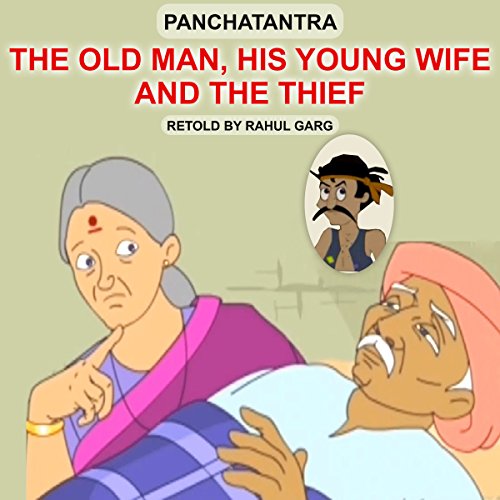 Cover of The Old Man, His Young Wife and the Thief