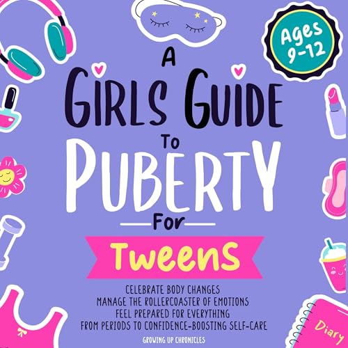 Cover of A Girls Guide to Puberty for Tweens