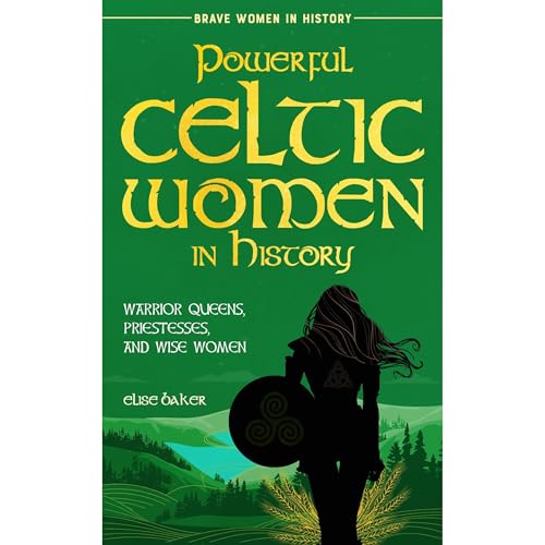Cover of Powerful Celtic Women in History