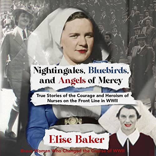 Cover of Nightingales, Bluebirds and Angels of Mercy